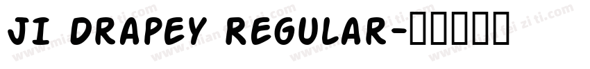 JI Drapey Regular字体转换